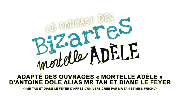 MORTELLE ADELE